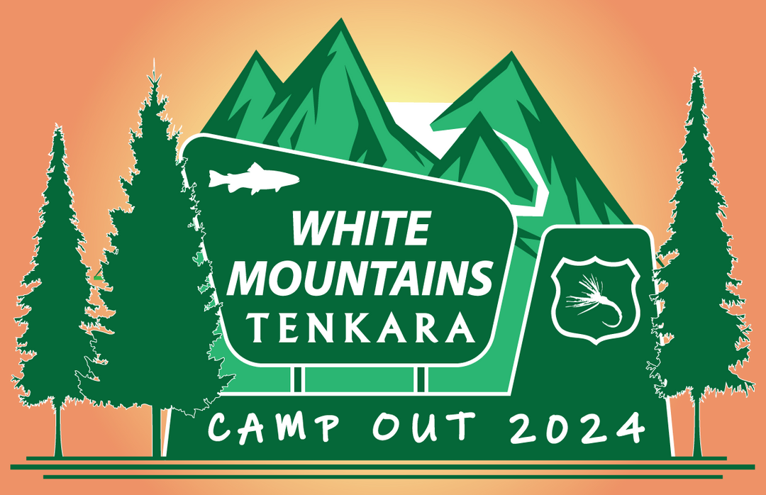2024 White Mountains Tenkara Camp Out